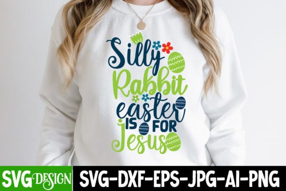 Silly Rabbit Easter is for Jesus SVG Cut: A Playful Design Asset